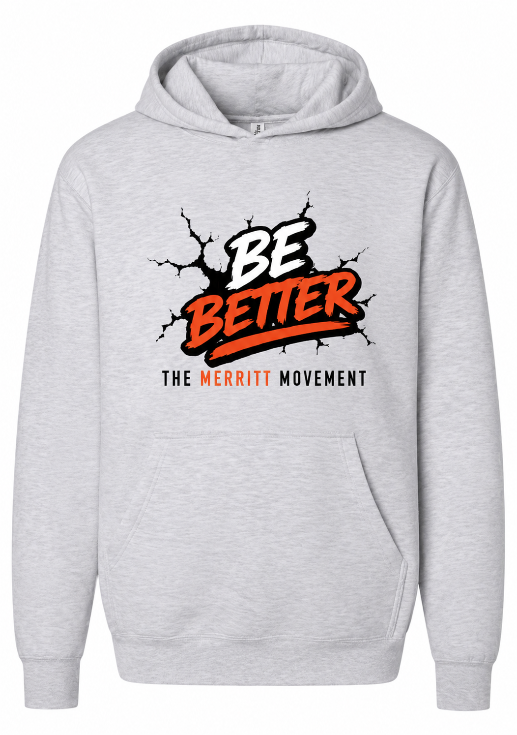 The Merritt Movement | Be Better Hoodie
